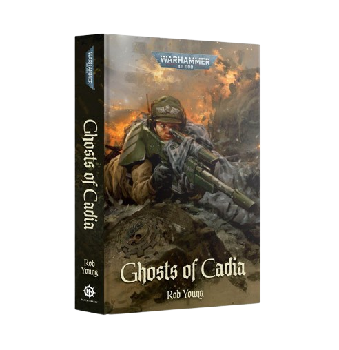 Warhammer40K: Ghosts of Cadia (HB)