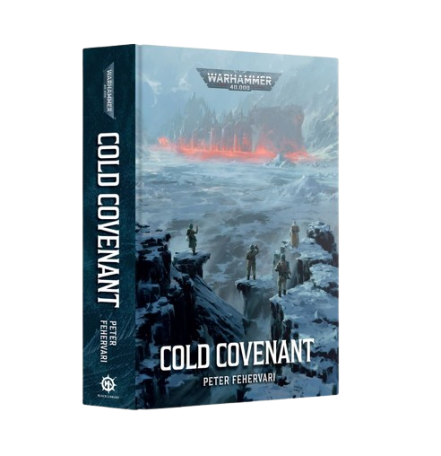 WH40K: Cold Covenant (Hardback)