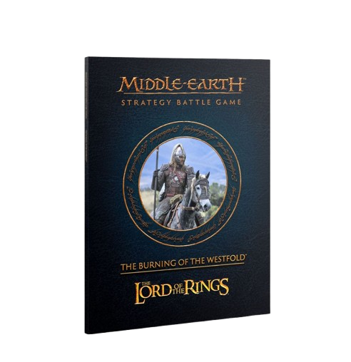Middle Earth SBG Journal: The Burning of the Westfold