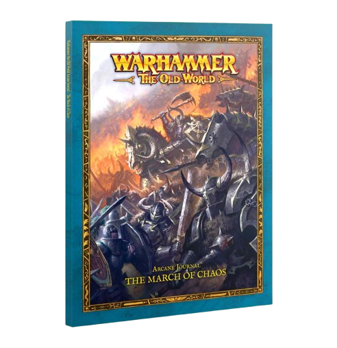 Warhammer The Old World: Arcane Journal - The March of Chaos