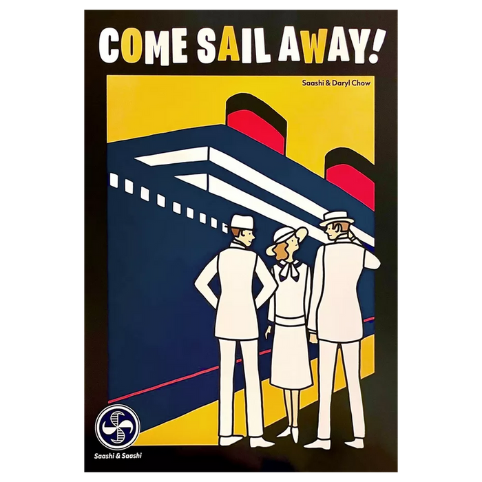 Come Sail Away!