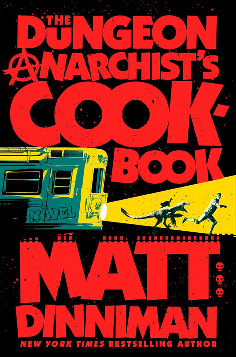 The Dungeon Anarchist`s Cookbook
