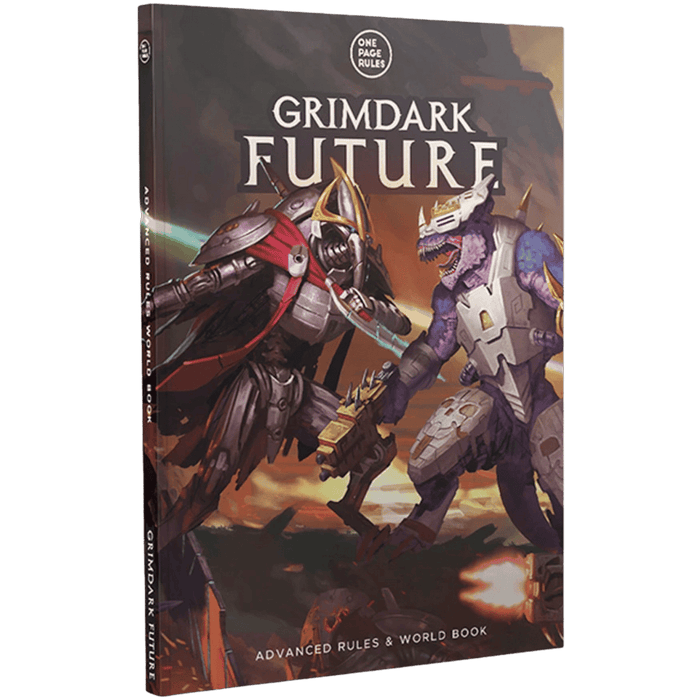 One Page Rules: Grimdark Future - Advanced Rules and World Book