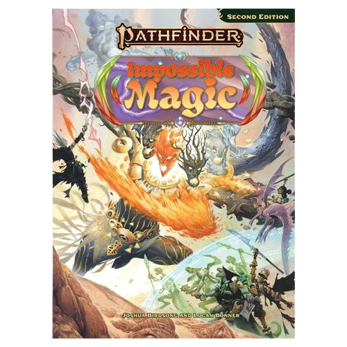 Pathfinder 2E: Impossible Magic