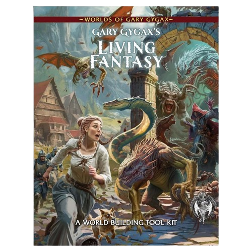 Worlds of Gary Gygax: Volume 3: Gary Gygax’s Living Fantasy