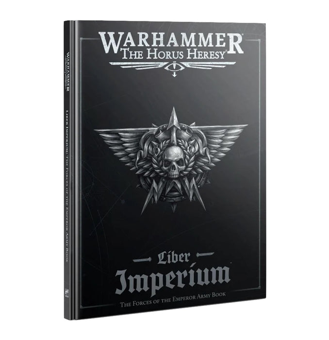 Horus Heresy - Liber Imperium – The Forces of The Emperor Army Book
